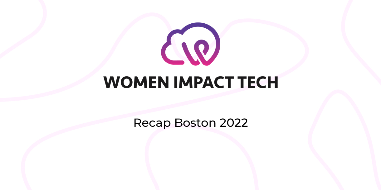Recap Boston 2022 Women Impact Tech